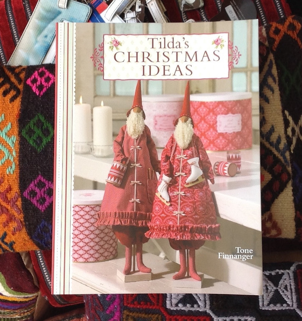 Tilda's Christmas Ideas by Tone Finnanger